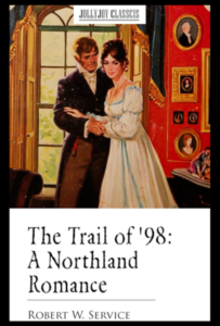 The Trail of '98: A Northland Romance pdf download